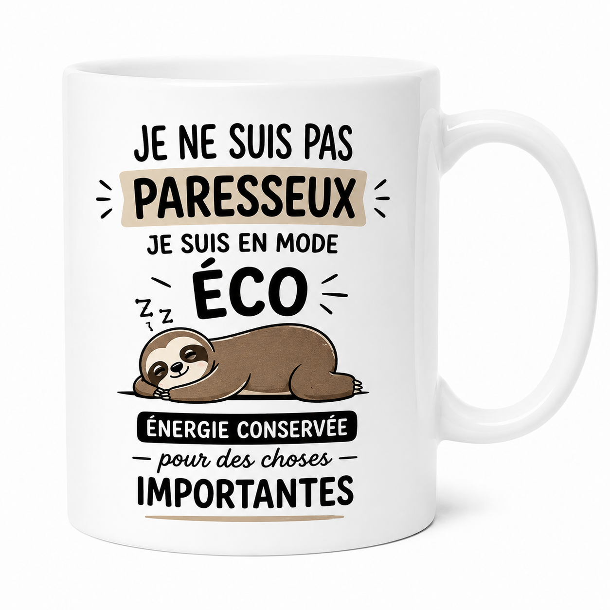 Mug humour “Je ne suis pas paresseux”