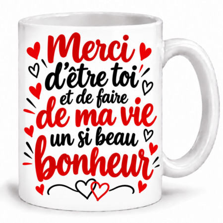 Mug couple “Merci d'être toi et de faire de ma vie un si beau bonheur”
