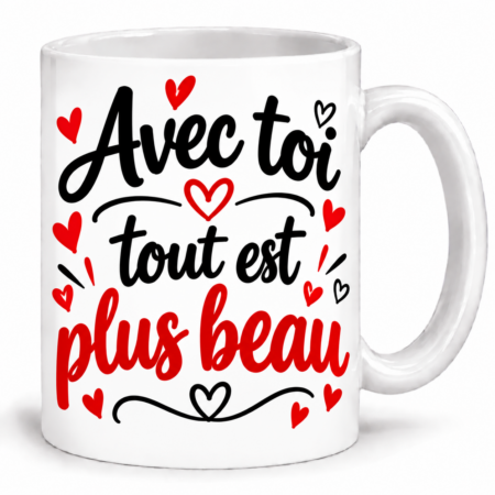 Mug couple “Avec toi tout est plus beau”