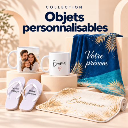 Objets personnalisables