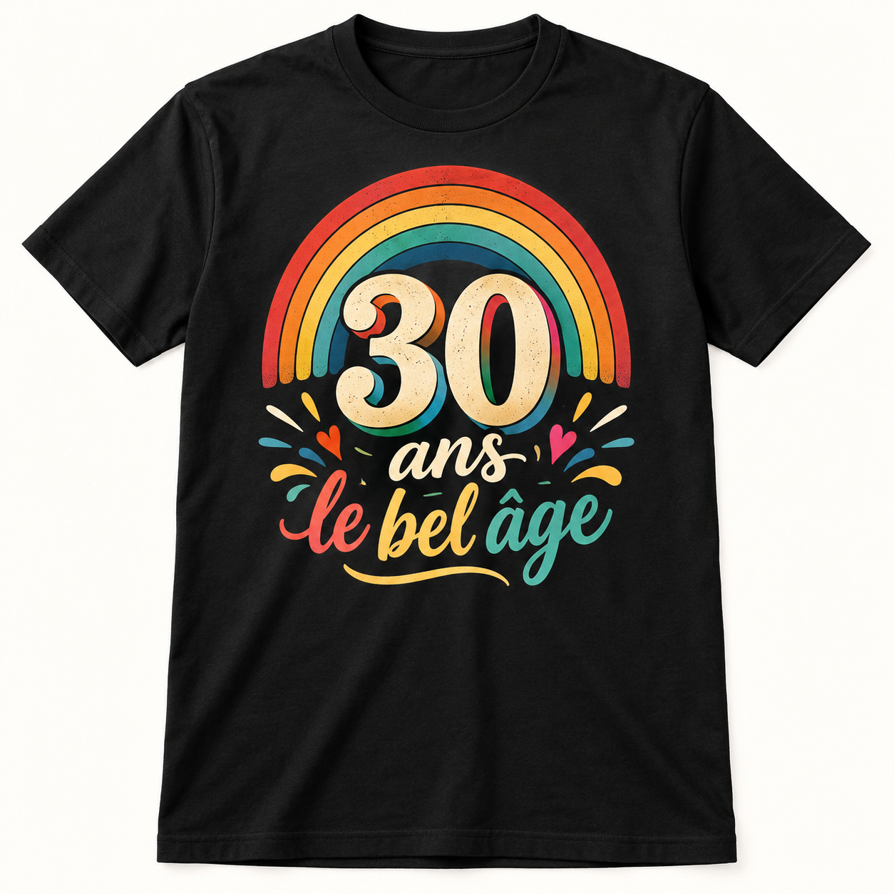 T-shirt 30 ans le bel âge
