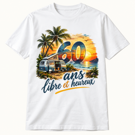 T-shirt 60 ans libre et heureux