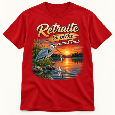 T-shirt Retraite la pêche avant tout