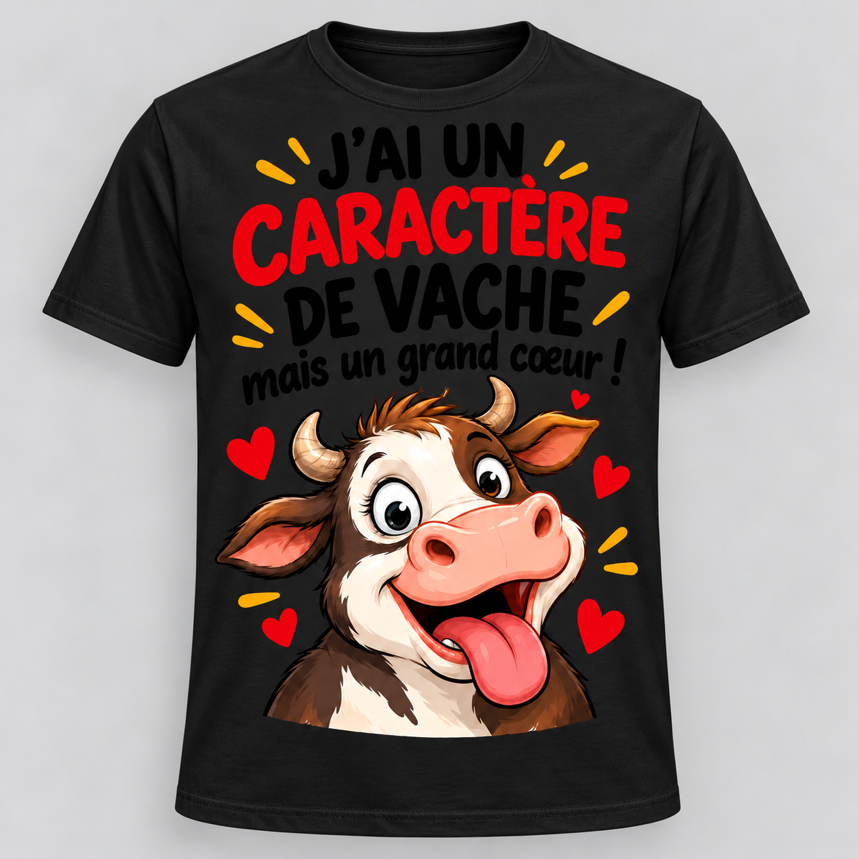 T-shirt humour “J'ai un caractère de vache mais un grand cœur” – Image 2