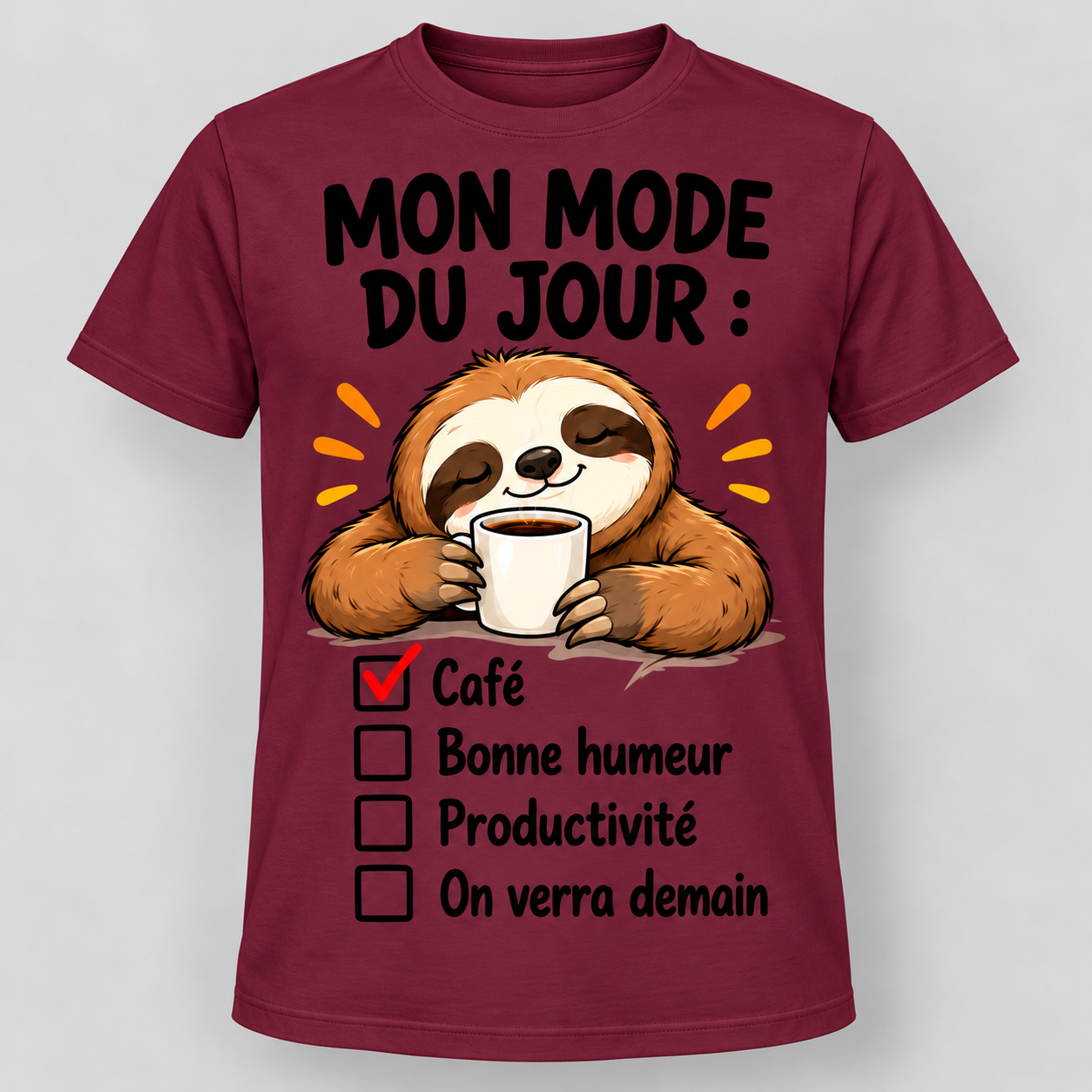 T-shirt humour “Mon mode du jour : café” – Image 5