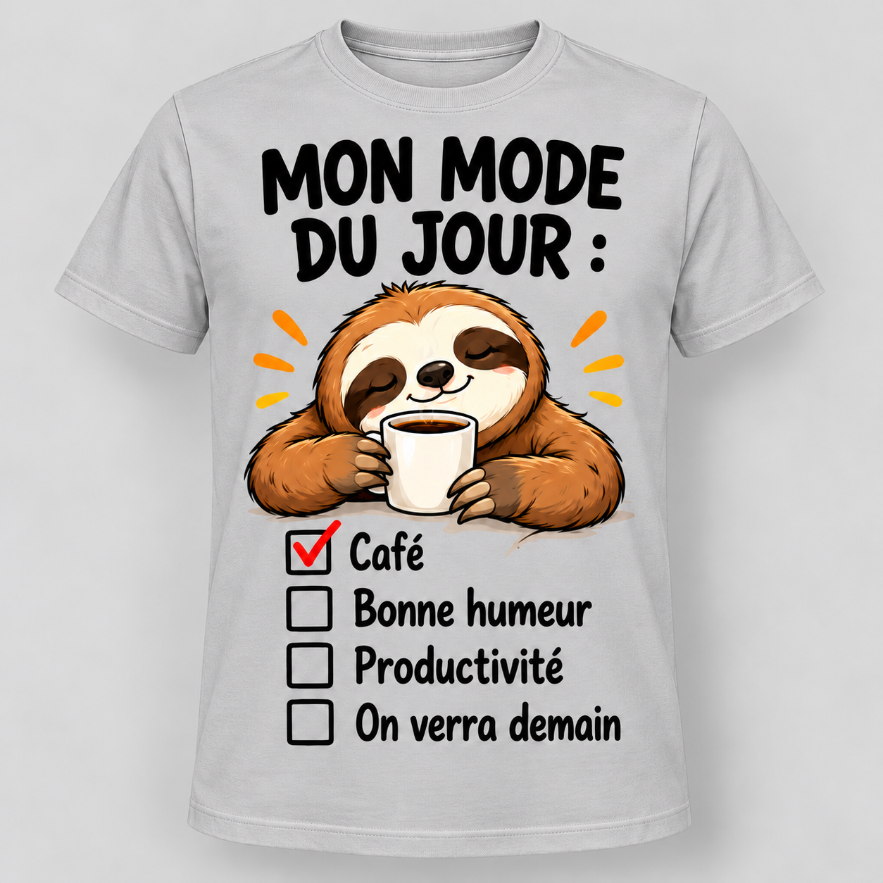 T-shirt humour “Mon mode du jour : café” – Image 7