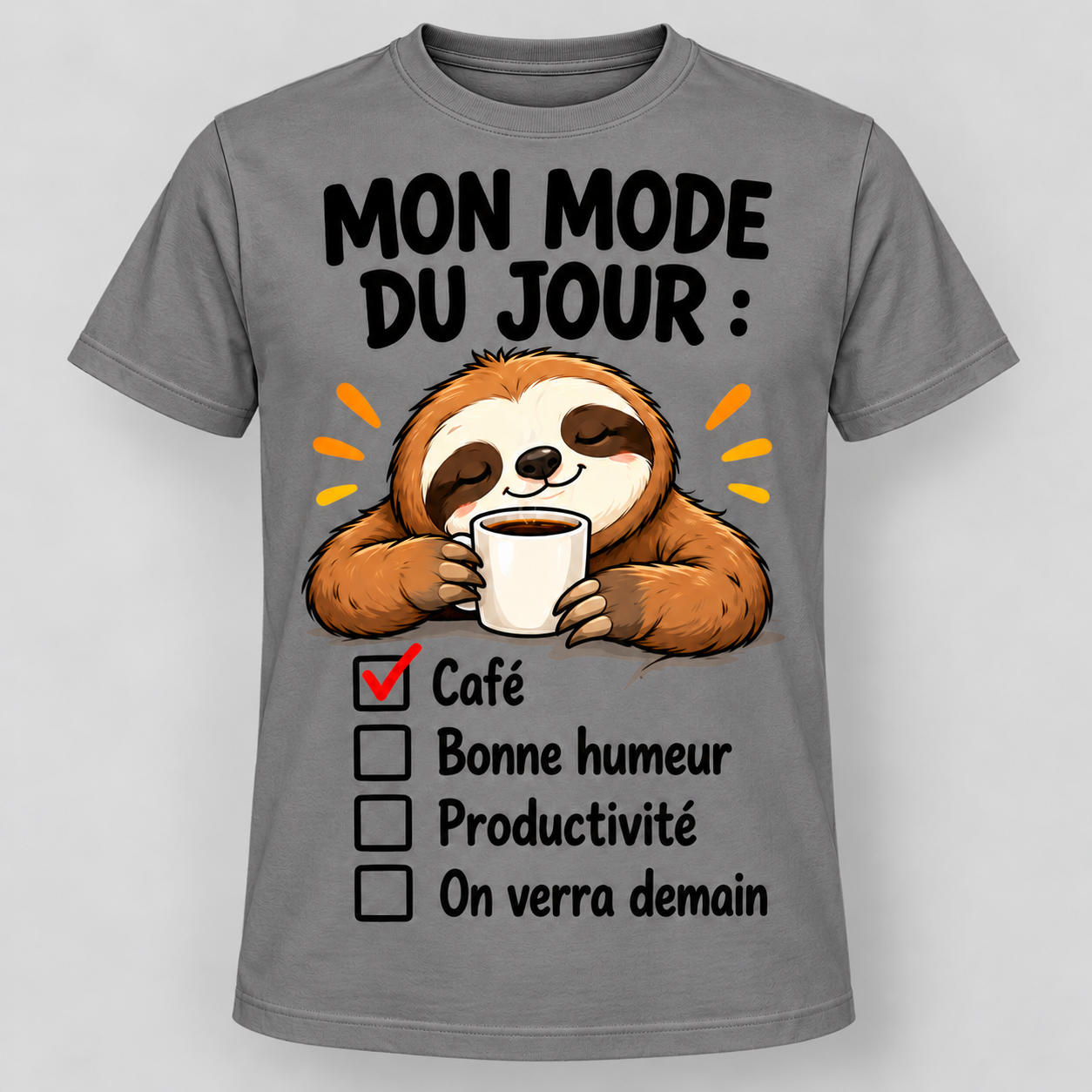 T-shirt humour “Mon mode du jour : café” – Image 3