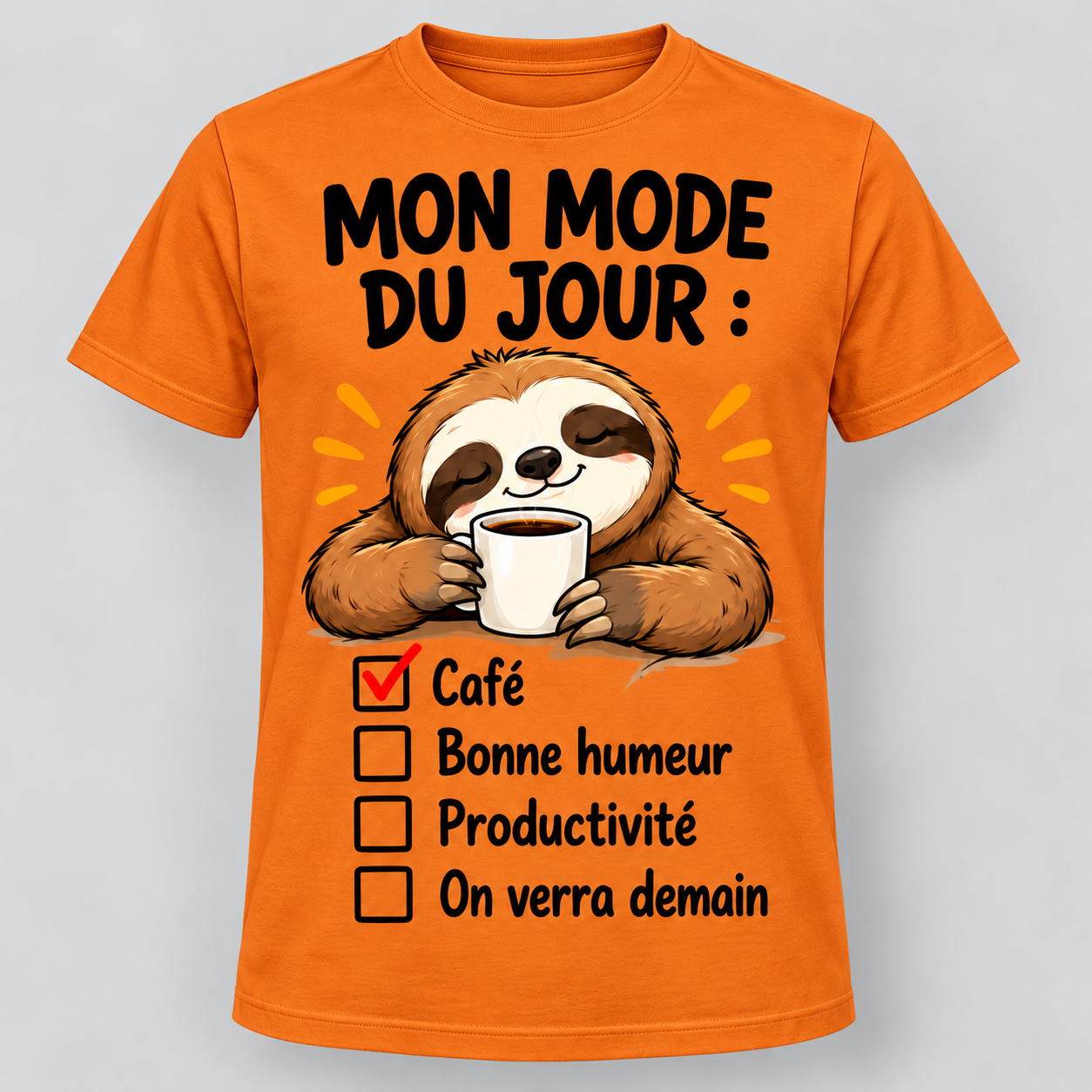 T-shirt humour “Mon mode du jour : café” – Image 8