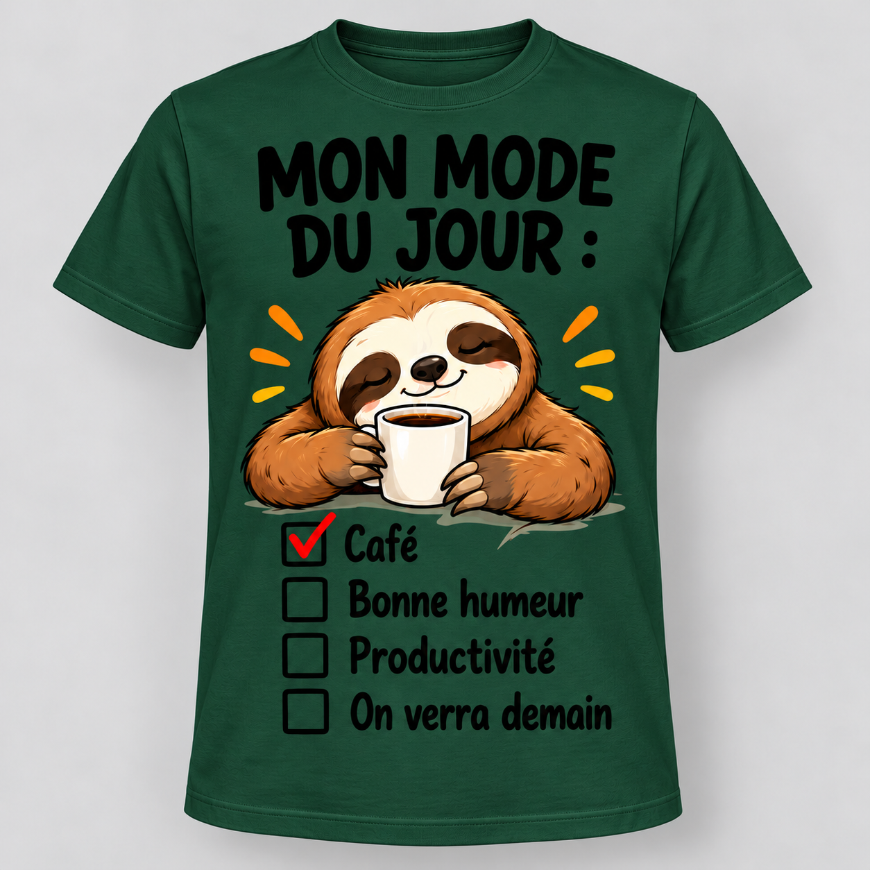 T-shirt humour “Mon mode du jour : café” – Image 11